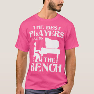 Camiseta Os Melhores Jogadores Estão No Banco - Pianista