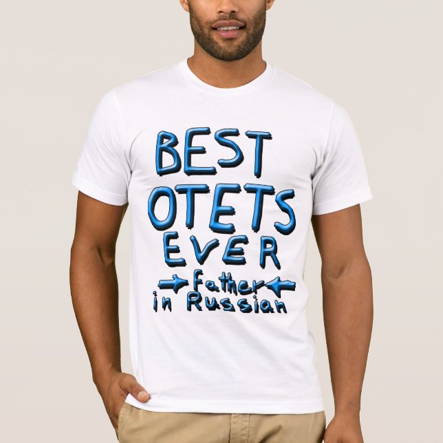 CAMISETA OS MELHORES OTETS DE TODOS, PAI NA RÚSSIA 2 (Frente)