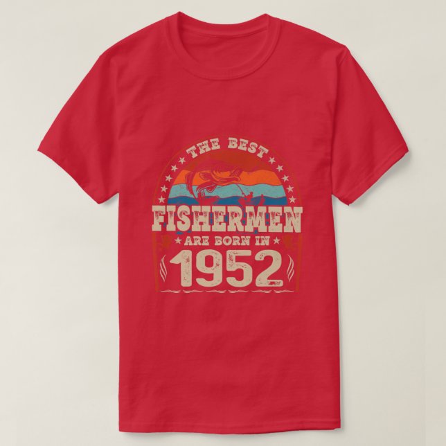 Camiseta Os Melhores Pescadores São Nasceres Em 1952 (Frente do Design)