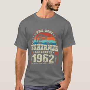 Camiseta Os Melhores Pescadores São Nasceres Em 1962