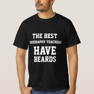 Camiseta Os melhores professores de geografia têm barba