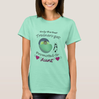 Camiseta Os melhores treinadores são promovidos à tia shirt