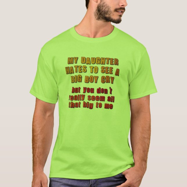 Camiseta Os meninos grandes não gritam (Frente)