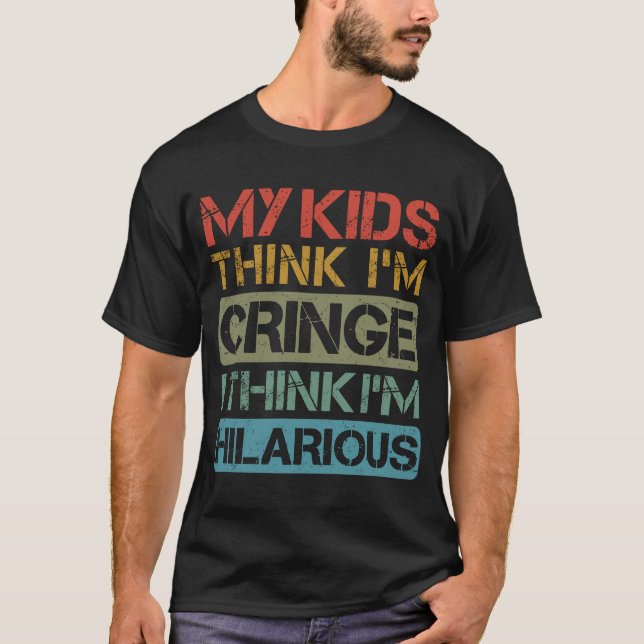 Camiseta Os meus filhos acham que sou um Pai hilário (Frente)