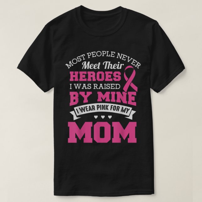 Camiseta Os Meus Heróis Visto Rosa Para A Minha Mãe - Cance (Frente do Design)