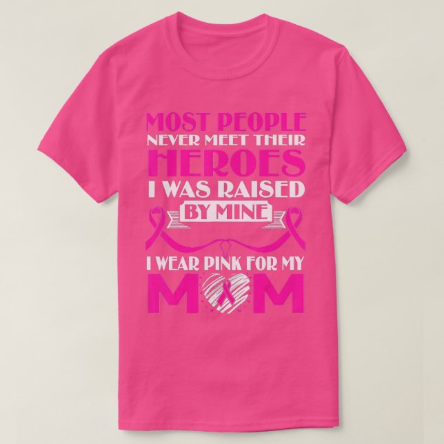 Camiseta Os Meus Heróis Visto Rosa Para A Minha Mãe Cancer  (Frente do Design)