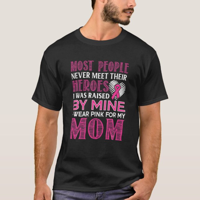 Camiseta Os Meus Heróis Visto Rosa Para A Minha Mãe Cancer  (Frente)