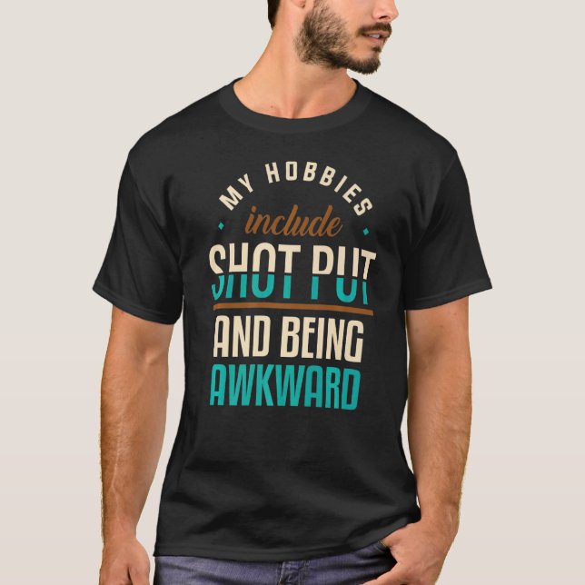 Camiseta Os Meus Hobbies Incluem Atiradas E Ser Engraçado (Frente)