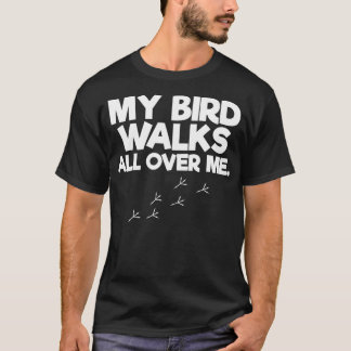 Camiseta Os Meus Pássaros Andam Por Todos Os Meus Pássaros