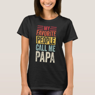 Camiseta Os Meus Pessoas Favoritas Me Chamam de Papai Camis