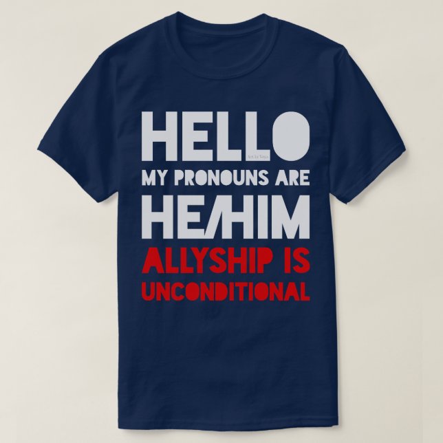 Camiseta Os meus pronomes são Hehim Ally (Frente do Design)