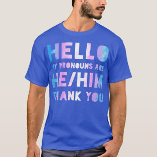 Camiseta Os meus pronomes são Hehim Trans