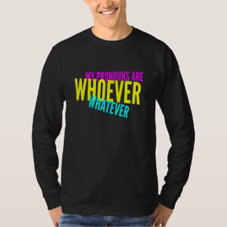 Camiseta Os Meus Pronunciantes São Quem Quer Que Seja A Id