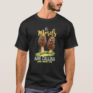 Camiseta Os Morels estão chamando e eu preciso ir piada Cog