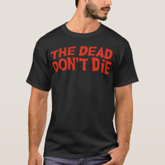 Camiseta Os Mortos Não Morrem Feliz Halloween Feriado Assus