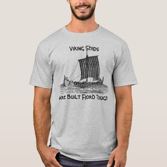 Camiseta Os navios de Viking são fiorde construído (Frente)
