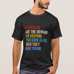 Camiseta Os netos São A Recompensa Por Manter Os Seus Filho