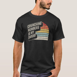 Camiseta Os Números De Fecho Do Retro Contabilista São O Me