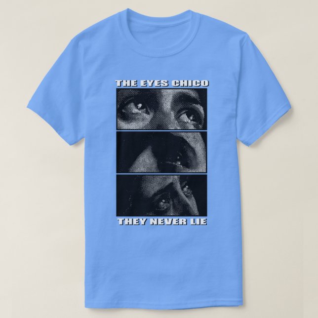 Camiseta os olhos chico nunca mentem (Frente do Design)