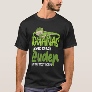 Camiseta Os olhos Iguanas falam mais alto do que a maioria