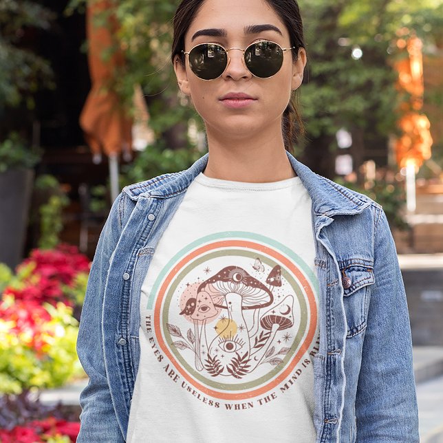 Camiseta Os Olhos São Inúteis Quando A Mente Está Cega Boho (Criador carregado)
