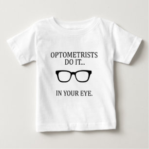Camiseta Os optometristas fazem... nos seus olhos.