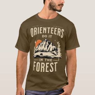 Camiseta Os Orientários Fazem-No Na Floresta