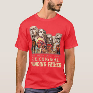 Camiseta Os originais dos pais fundadores nativos americano