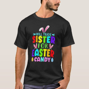 Camiseta Os Ovos De Páscoa Coelhinhos Trocarão Irmã Por Sab