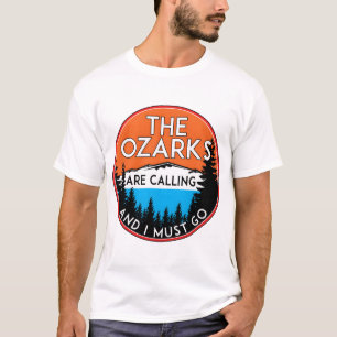 CAMISETA OS OZARKS ESTÃO CHAMANDO E EU PRECISO IR PARA AS M