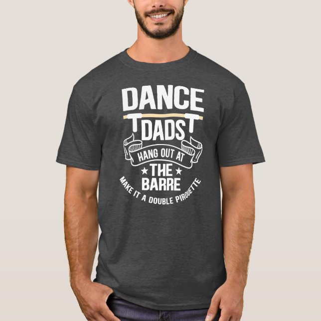 Camiseta Os Pais de dança do Barre... (Frente)