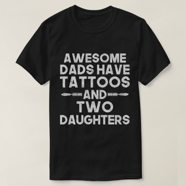Camiseta Os pais impressionantes têm tatuagens e duas (Frente do Design)