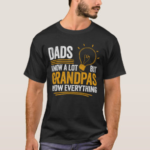 Camiseta Os pais Sabem Muito, Mas Os Avós Sabem Tudo