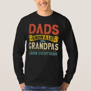 Camiseta Os Pais Sabem Muito Que Os Avós Sabem Tudo Fa