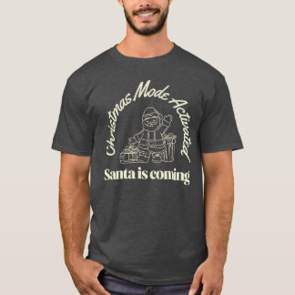 Camiseta Os Papais noeis Ativados No Modo De Natal Estão Ch