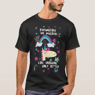 Camiseta Os paramédicos são mágicos como os unicórnios