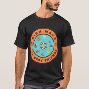 Camiseta Os peixes são os melhores amigos
