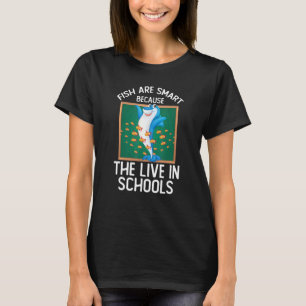 Camiseta Os Peixes São Porcos Inteligentes Que Vivem Em Esc