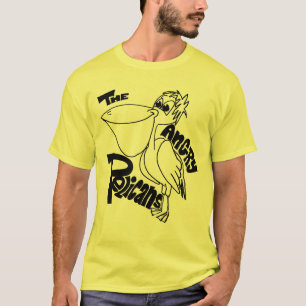 Camiseta Os pelicanos irritados