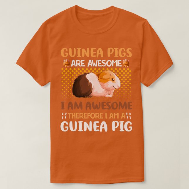 Camiseta Os Porcos Da Guiné São Incríveis, Eu Sou Incrível, (Frente do Design)