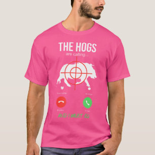 Camiseta Os Porcos Estão Chamando Caça ao Javali Caçador de