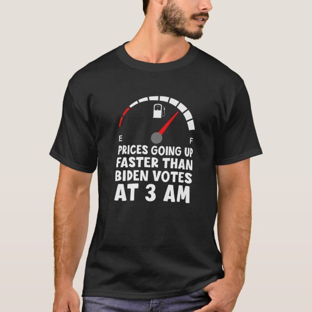 Camiseta Os Preços Do Gás A Gasolina Funny Biden São Mais a (Frente)