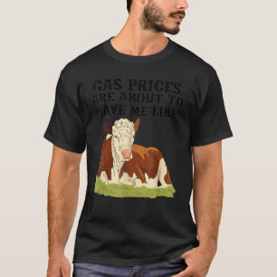 Camiseta Os Preços Do Gás De Vaca De Hereford Estão Prestes