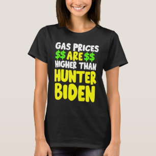 Camiseta Os Preços Do Gás São Mais alto Que A Gasolina Funn