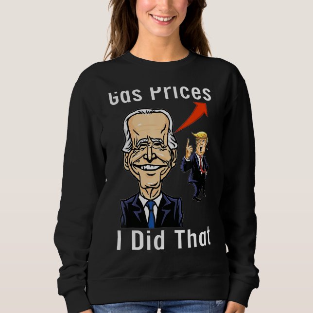 Camiseta Os Preços Pump Eu Fiz Aquele Joe Meme Engraçado (Frente)
