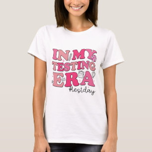 Camiseta Os Professores Da Minha Época Testemunham Os Teste