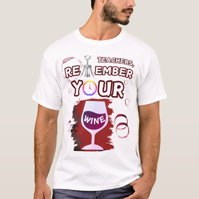 Camiseta Os Professores Lembram-Se Da Teia Do Vinho (Frente)