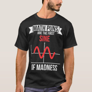 Camiseta Os Puns Da Matemática São O Primeiro Sino Da Lou