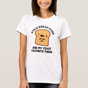 Camiseta Os Puns De Pão São A Minha Coisa Favorita De Leved