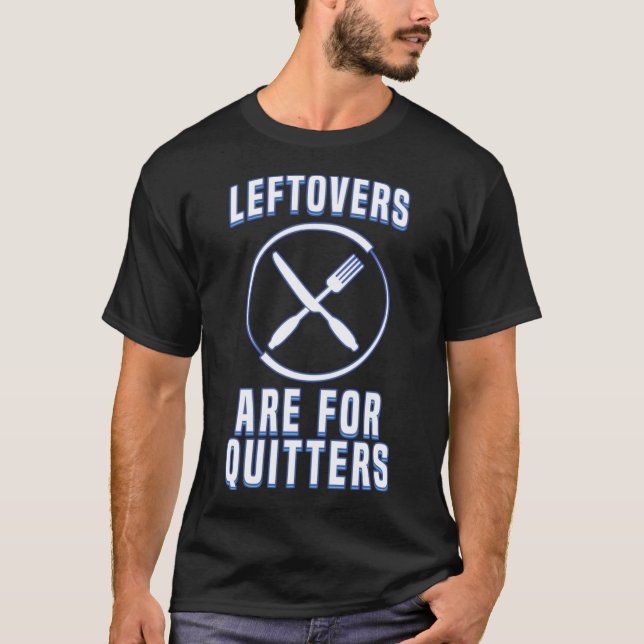 Camiseta Os Restantes São Para Quitters Adorarem Comer Humo (Frente)